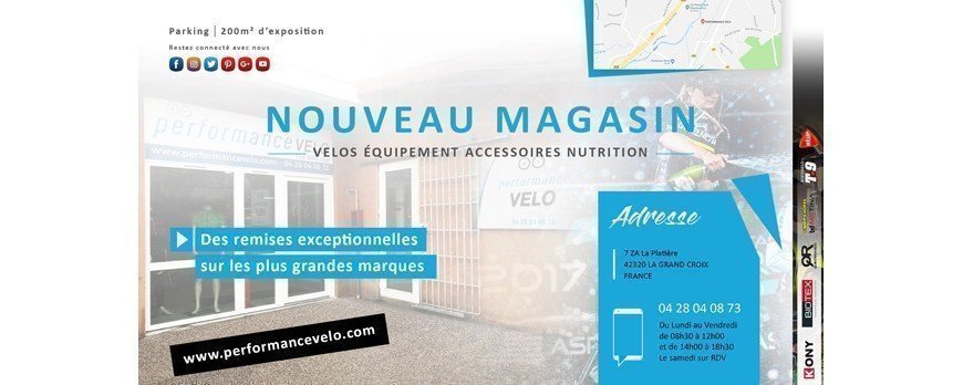 Pour 2018, Performance Vélo vous accueil dans son nouveau Magasin !