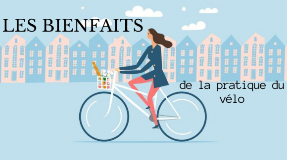 Les bienfaits de la pratique du vélo ! 